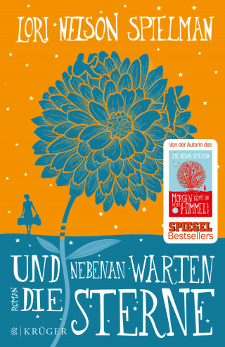 Lori Nelson Spielman: Und nebenan warten die Sterne
