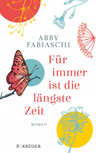 Abby Fabiaschi: Für immer ist die längste Zeit