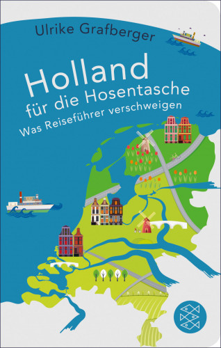 Ulrike Grafberger: Holland für die Hosentasche
