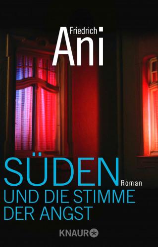Friedrich Ani: Süden und die Stimme der Angst