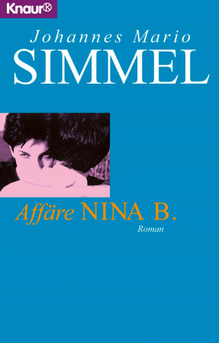 Johannes Mario Simmel: Affäre Nina B.