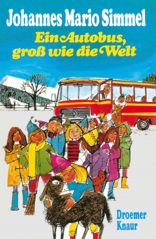 Johannes Mario Simmel: Ein Autobus, groß wie die Welt