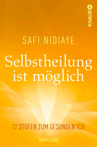 Safi Nidiaye: Selbstheilung ist möglich