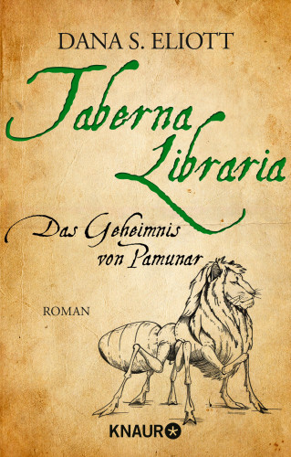 Dana S. Eliott: Taberna Libraria - Das Geheimnis von Pamunar