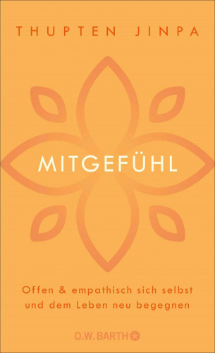 Thupten Jinpa: Mitgefühl