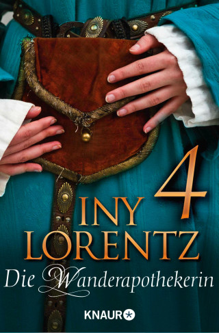 Iny Lorentz: Die Wanderapothekerin 4