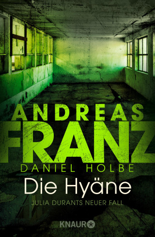 Andreas Franz, Daniel Holbe: Die Hyäne