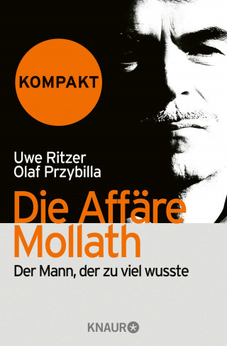 Uwe Ritzer, Olaf Przybilla: Die Affäre Mollath - kompakt