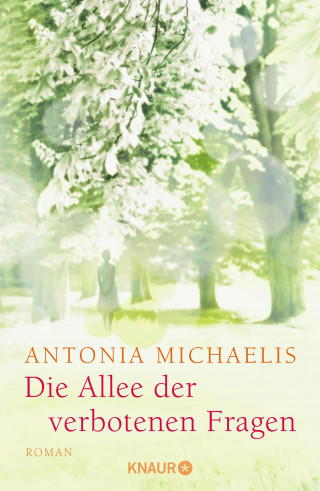 Antonia Michaelis: Die Allee der verbotenen Fragen
