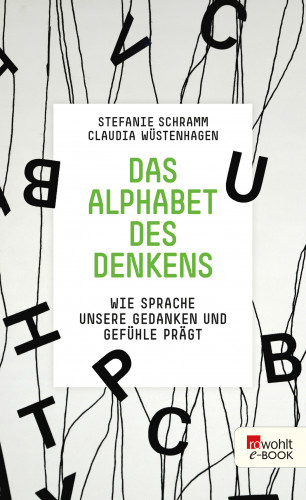 Stefanie Schramm, Claudia Wüstenhagen: Das Alphabet des Denkens