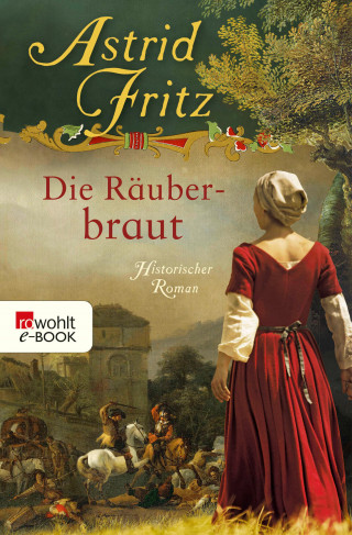 Astrid Fritz: Die Räuberbraut