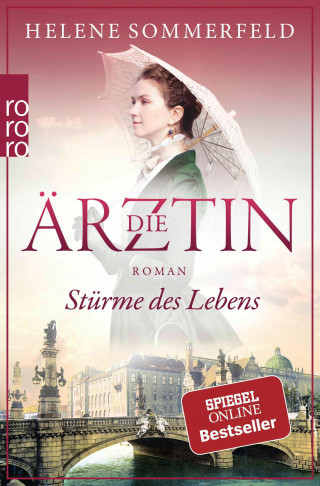 Helene Sommerfeld: Die Ärztin: Stürme des Lebens