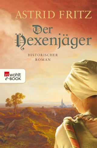 Astrid Fritz: Der Hexenjäger