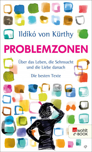 Ildikó von Kürthy: Problemzonen
