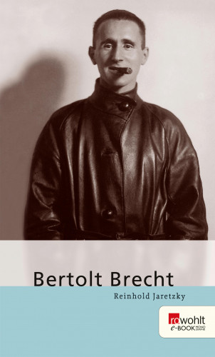 Reinhold Jaretzky: Bertolt Brecht
