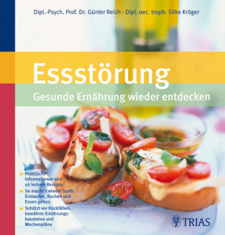Günter Reich, Silke Kröger: Essstörung: Gesunde Ernährung wiederentdecken