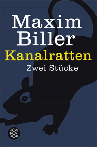 Maxim Biller: Kanalratten
