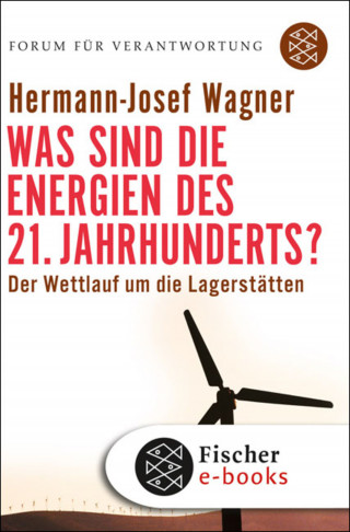Hermann-Josef Wagner: Was sind die Energien des 21. Jahrhunderts?