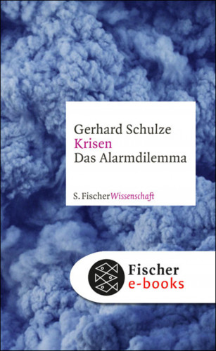 Gerhard Schulze: Krisen
