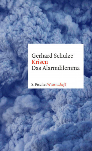 Gerhard Schulze: Krisen
