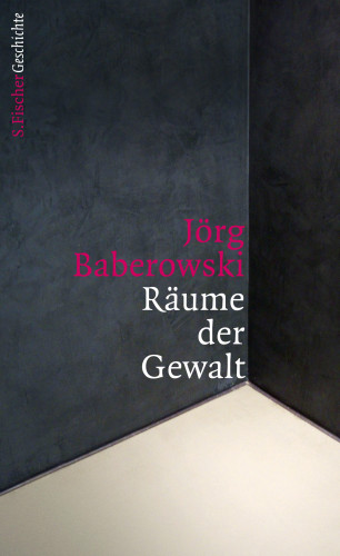 Jörg Baberowski: Räume der Gewalt