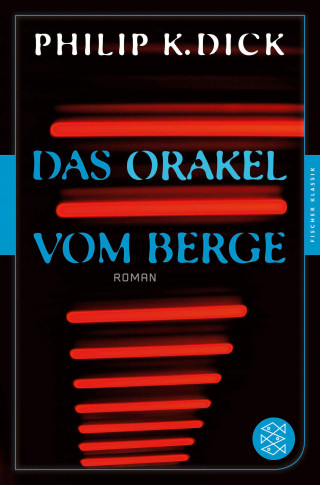 Philip K. Dick: Das Orakel vom Berge