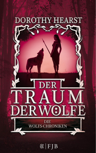 Dorothy Hearst: Der Traum der Wölfe
