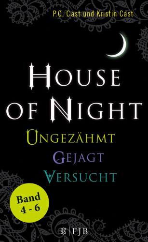 P.C. Cast, Kristin Cast: »House of Night« Paket 2 (Band 4-6)