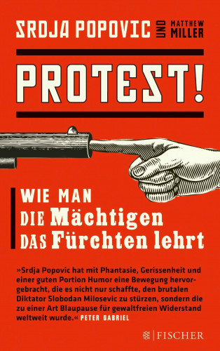 Srdja Popovic, Matthew Miller: Protest!