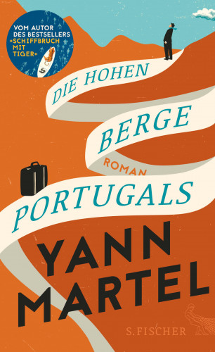 Yann Martel: Die Hohen Berge Portugals