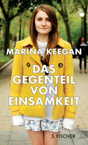 Marina Keegan: Das Gegenteil von Einsamkeit