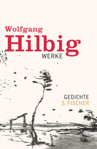 Wolfgang Hilbig: Werke, Band 1: Gedichte