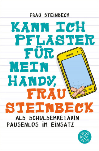 Frau Steinbeck: Kann ich Pflaster für mein Handy, Frau Steinbeck