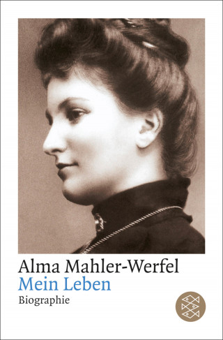 Alma Mahler-Werfel: Mein Leben