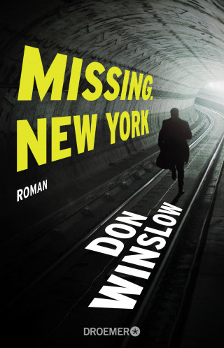 Don Winslow: Missing. New York