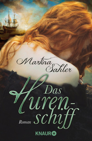 Martina Sahler: Das Hurenschiff