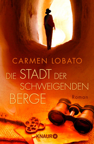 Carmen Lobato: Die Stadt der schweigenden Berge