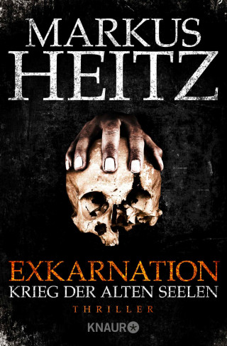 Markus Heitz: Exkarnation - Krieg der Alten Seelen