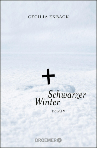 Cecilia Ekbäck: Schwarzer Winter