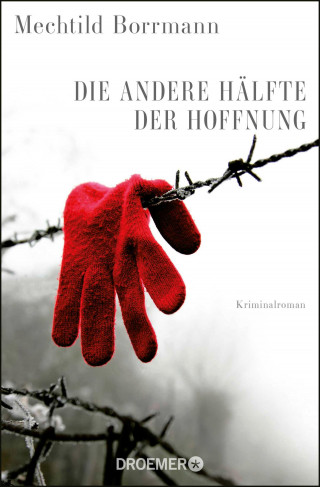 Mechtild Borrmann: Die andere Hälfte der Hoffnung