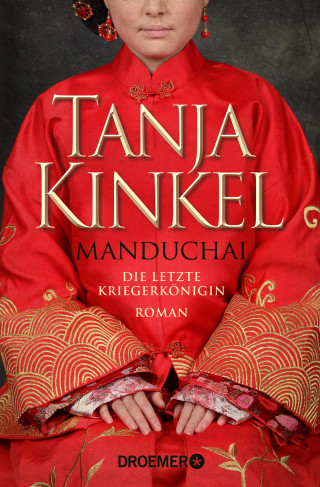 Tanja Kinkel: Manduchai – Die letzte Kriegerkönigin