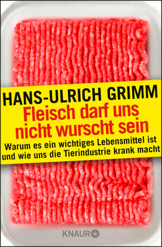 Hans-Ulrich Grimm: Die Fleischlüge