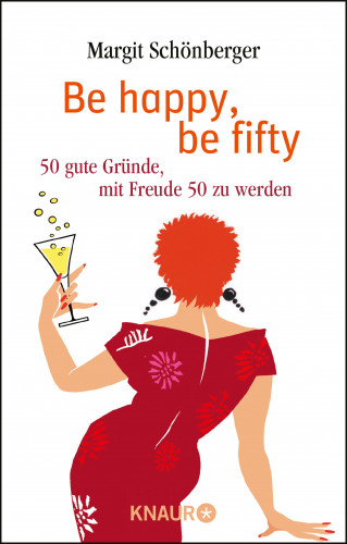 Margit Schönberger: Be happy, be fifty