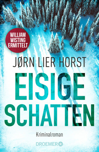 Jørn Lier Horst: Eisige Schatten