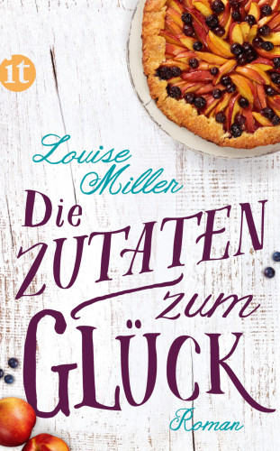 Louise Miller: Die Zutaten zum Glück