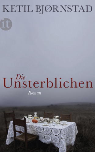 Ketil Bjørnstad: Die Unsterblichen