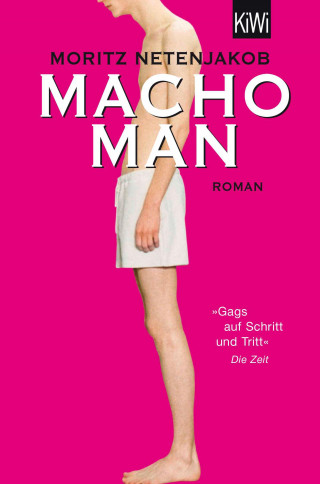 Moritz Netenjakob: Macho Man