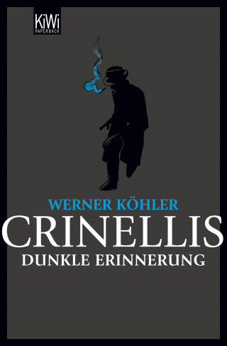 Werner Köhler: Crinellis dunkle Erinnerung