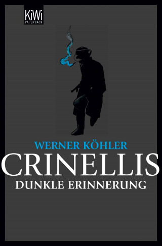 Werner Köhler: Crinellis dunkle Erinnerung