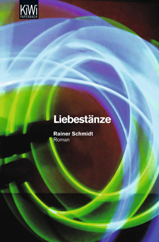 Rainer Schmidt: Liebestänze